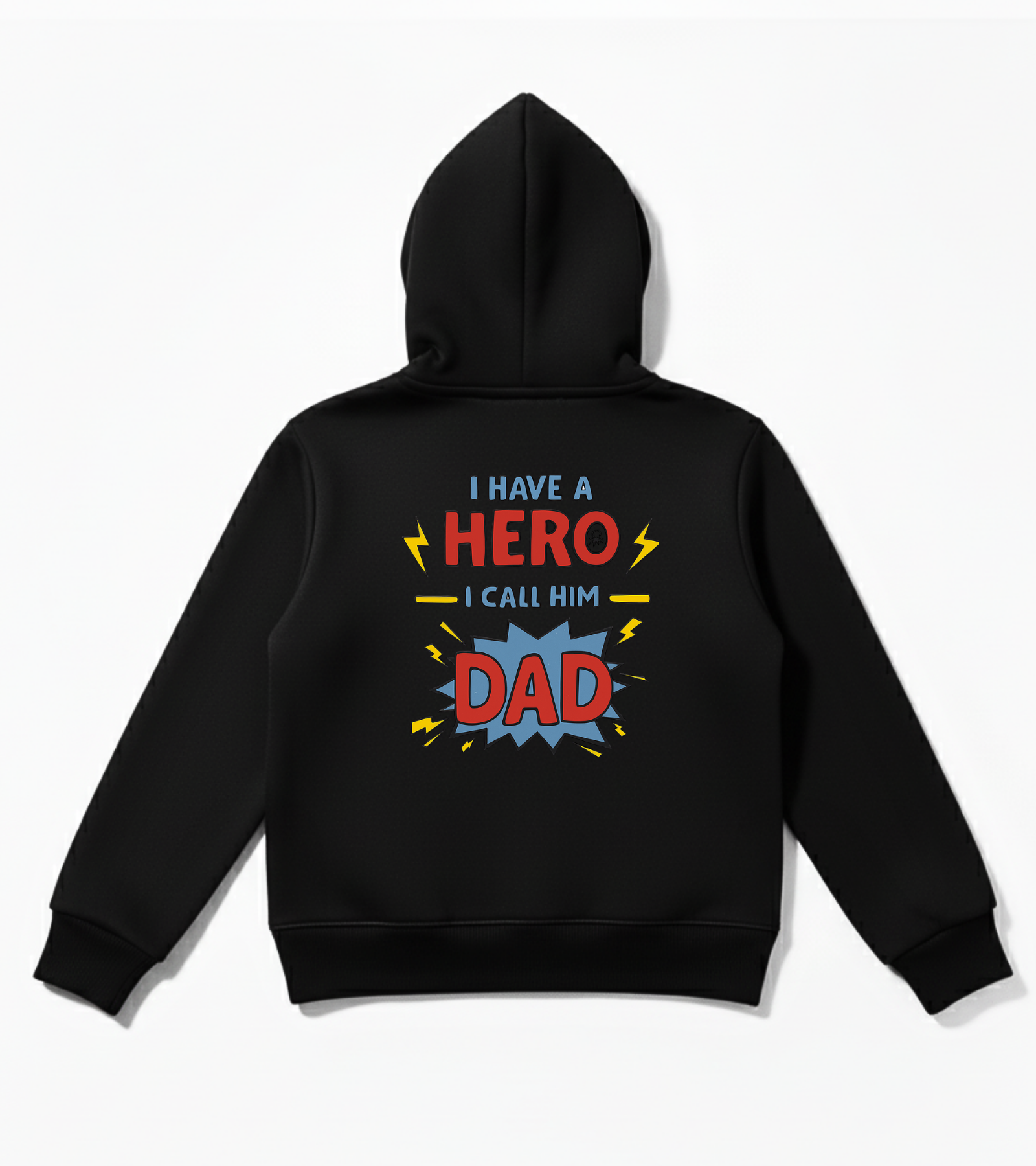 I Have a hero I call Him Dad Hoodie for Kids - Unisex